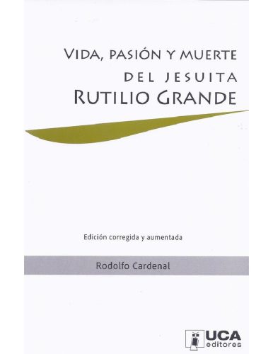 Cover of Vida, Pasion y Muerte del Jesuita Rutilio Grande Letter